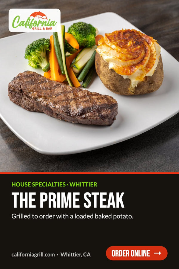 Steak dinner at California Grill & Bar in Whittier